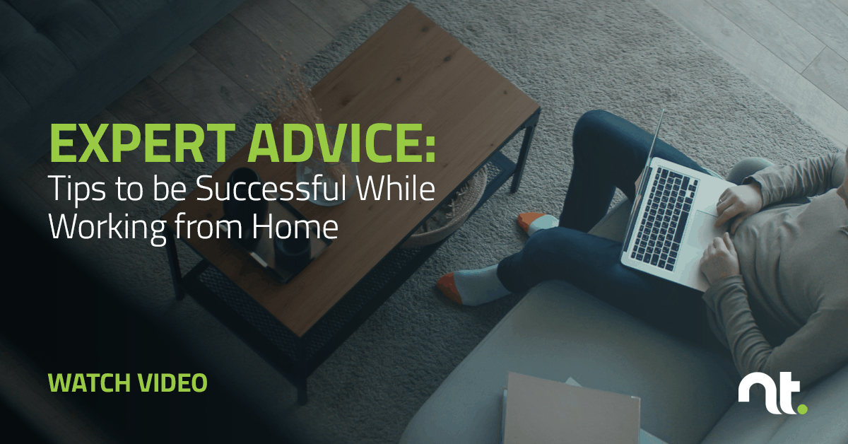 Tips To Be Successful While Working From Home | NexusTek