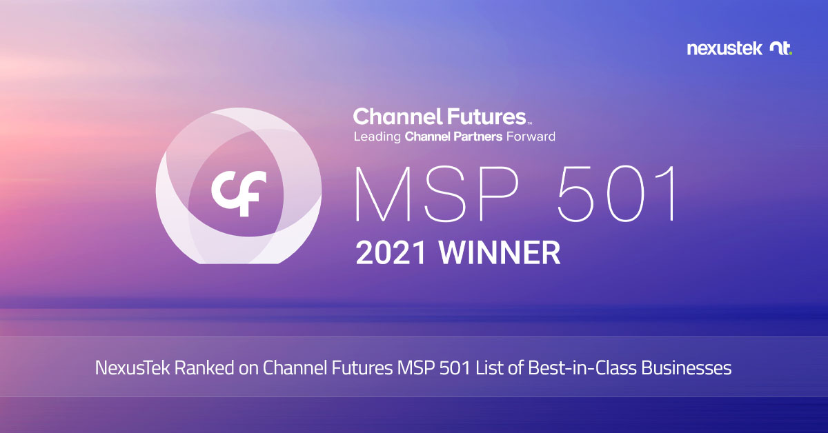NexusTek Ranked on Channel Futures MSP 501 List of BestinClass